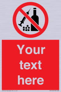 PV5153: Custom No alcohol or drugs Sign