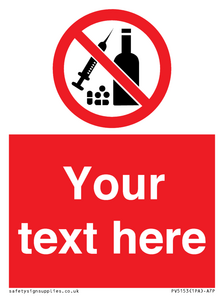 PV5153: Custom No alcohol or drugs Sign