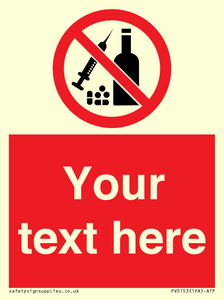 PV5153: Custom No alcohol or drugs Sign