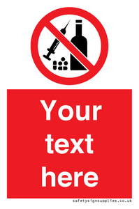 PV5153: Custom No alcohol or drugs Sign