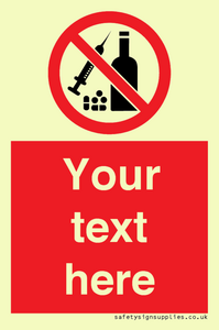 PV5153: Custom No alcohol or drugs Sign