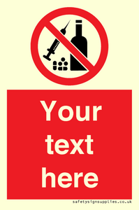 PV5153: Custom No alcohol or drugs Sign