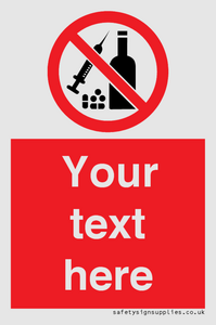PV5153: Custom No alcohol or drugs Sign