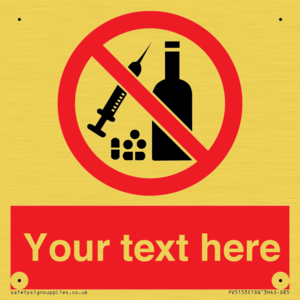 PV5153: Custom No alcohol or drugs Sign