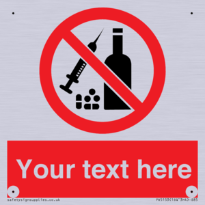 PV5153: Custom No alcohol or drugs Sign