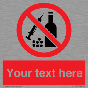 PV5153: Custom No alcohol or drugs Sign