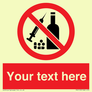 PV5153: Custom No alcohol or drugs Sign
