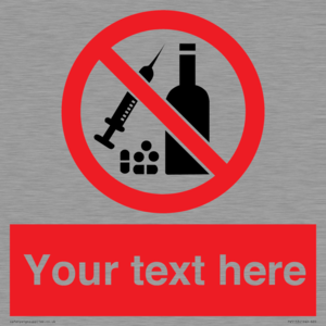 PV5153: Custom No alcohol or drugs Sign