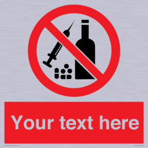 PV5153: Custom No alcohol or drugs Sign