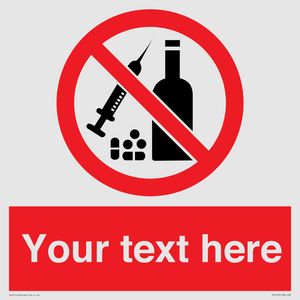 PV5153: Custom No alcohol or drugs Sign