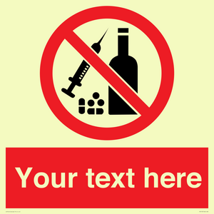 PV5153: Custom No alcohol or drugs Sign
