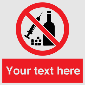 PV5153: Custom No alcohol or drugs Sign