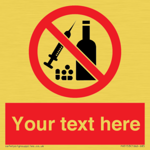 PV5153: Custom No alcohol or drugs Sign