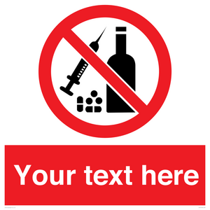 PV5153: Custom No alcohol or drugs Sign