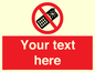 PV5154: Custom No camera phones Sign