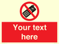 PV5154: Custom No camera phones Sign
