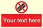 PV5154: Custom No camera phones Sign
