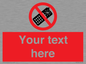 PV5154: Custom No camera phones Sign
