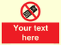 PV5154: Custom No camera phones Sign