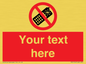 PV5154: Custom No camera phones Sign