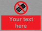 PV5154: Custom No camera phones Sign