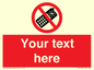PV5154: Custom No camera phones Sign
