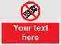 PV5154: Custom No camera phones Sign