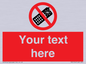 PV5154: Custom No camera phones Sign