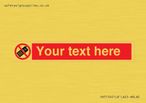 PV5154: Custom No camera phones Sign