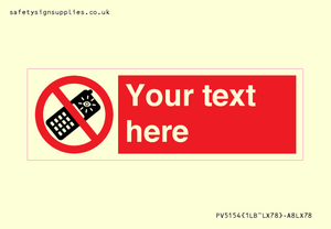 PV5154: Custom No camera phones Sign