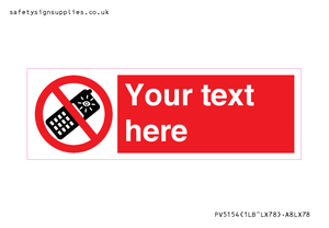 PV5154: Custom No camera phones Sign