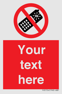 PV5154: Custom No camera phones Sign