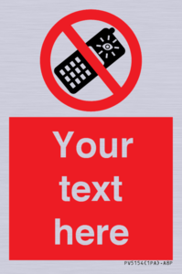 PV5154: Custom No camera phones Sign
