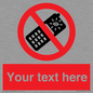 PV5154: Custom No camera phones Sign