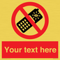 PV5154: Custom No camera phones Sign