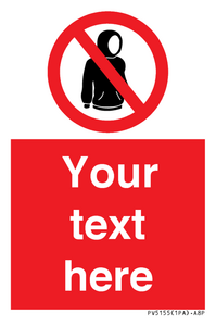 PV5155: Custom No hoods Sign