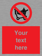 PV5197: Custom No Climbing on Trolley Sign