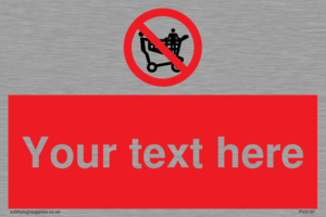PV5197: Custom No Climbing on Trolley Sign