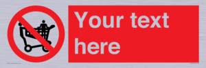 PV5197: Custom No Climbing on Trolley Sign