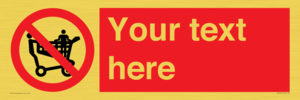 PV5197: Custom No Climbing on Trolley Sign