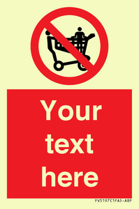 PV5197: Custom No Climbing on Trolley Sign