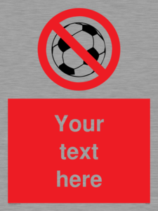 PV5198: Custom No Ball Games Sign