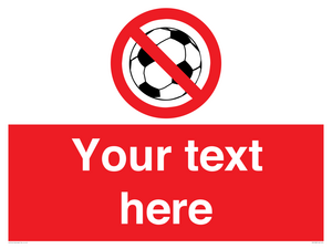PV5198: Custom No Ball Games Sign