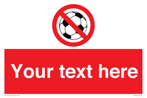 PV5198: Custom No Ball Games Sign