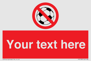 PV5198: Custom No Ball Games Sign