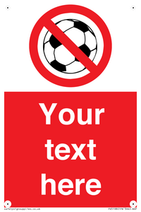 PV5198: Custom No Ball Games Sign