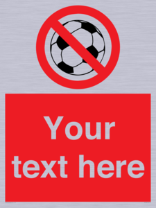 PV5198: Custom No Ball Games Sign
