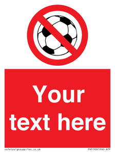PV5198: Custom No Ball Games Sign
