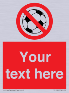 PV5198: Custom No Ball Games Sign