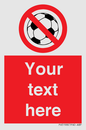 PV5198: Custom No Ball Games Sign
